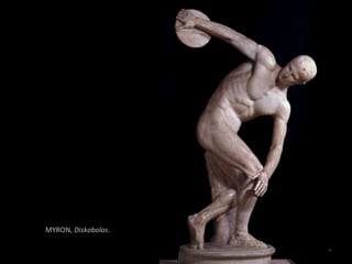 MYRON,  Diskobolos . 