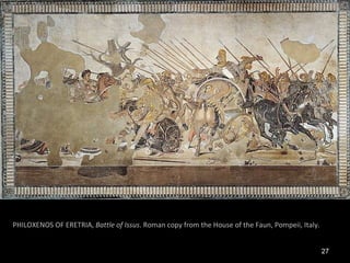 PHILOXENOS OF ERETRIA,  Battle of Issus . Roman copy from the House of the Faun, Pompeii, Italy. 