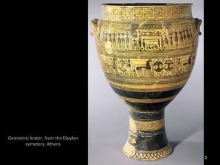 Geometric krater, from the Dipylon cemetery, Athens 