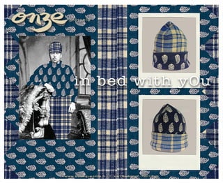 Collection Automne-Hiver 2014-15 - In Bed With You