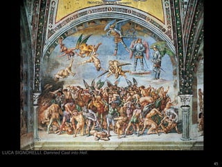 LUCA SIGNORELLI,  Damned Cast into Hell . 