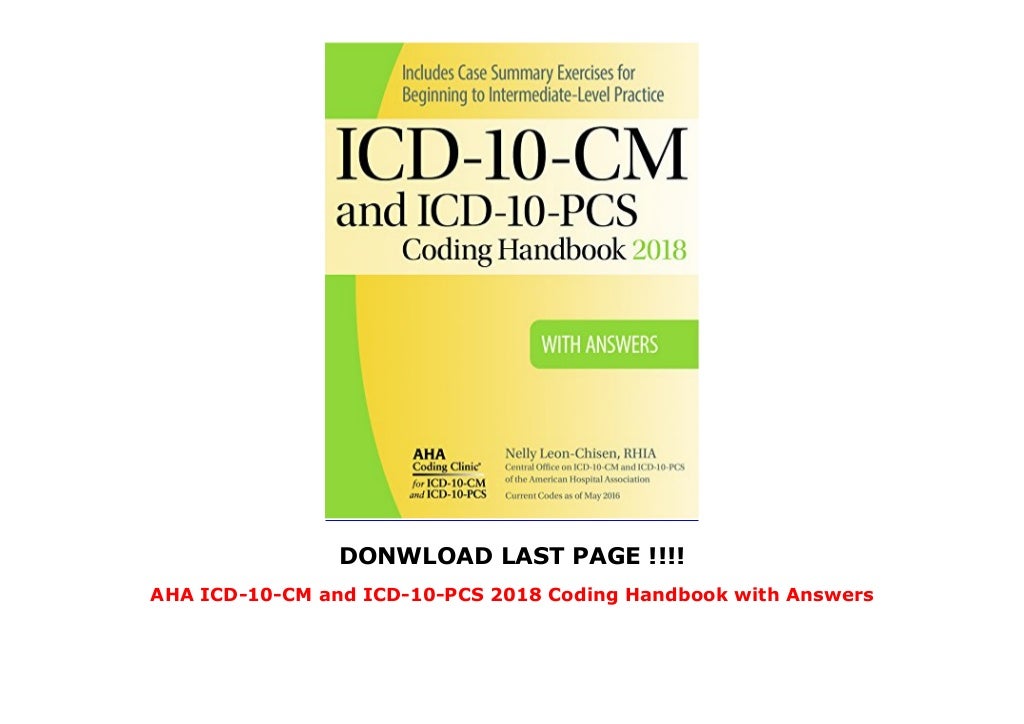 AHA ICD10CM and ICD10PCS 2018 Coding Handbook with Answers