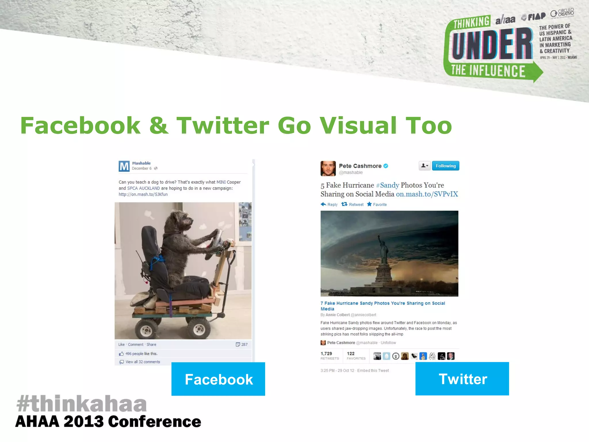 Facebook Twitter
Facebook & Twitter Go Visual Too
 