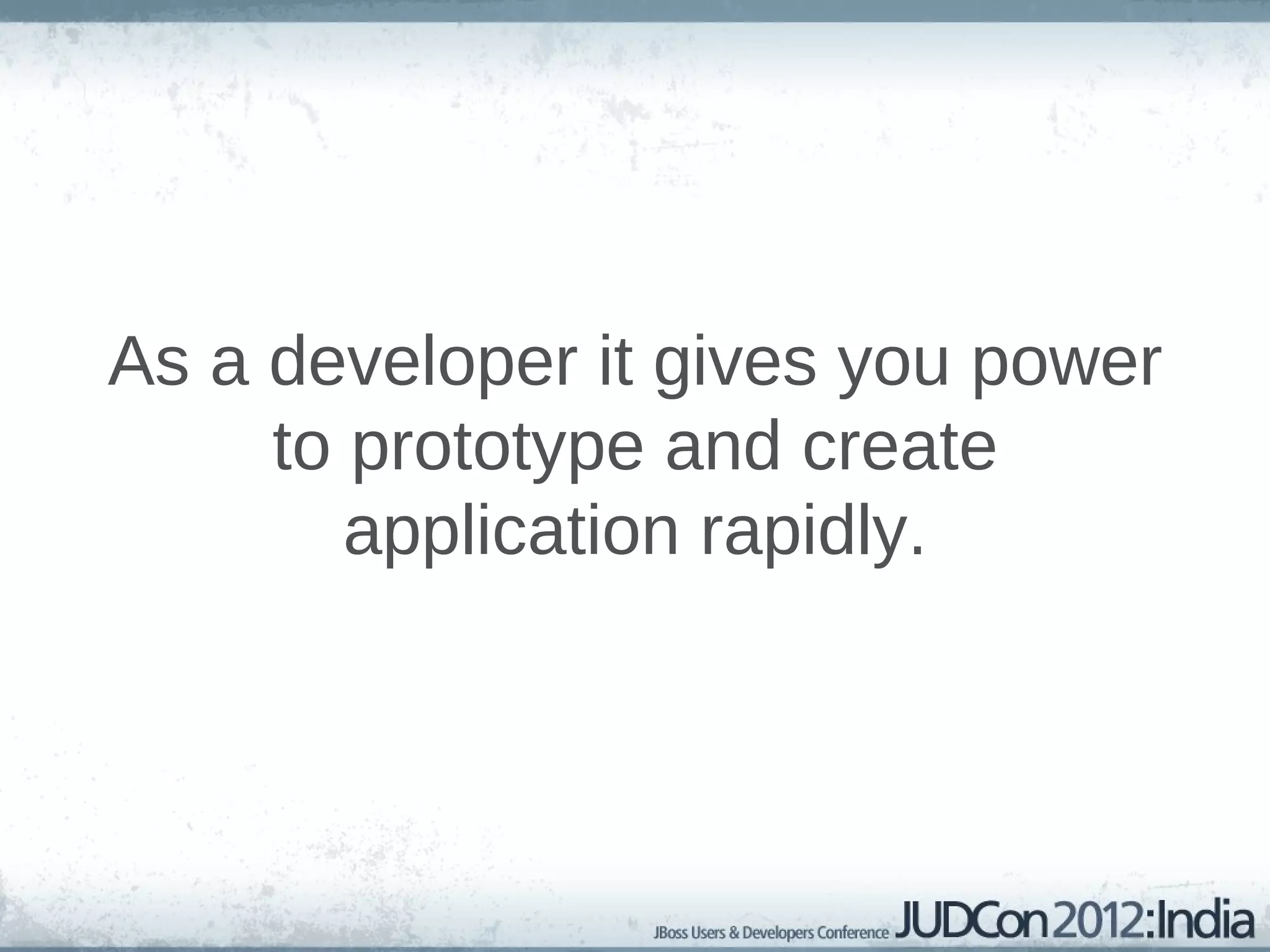 Lets developer focus on his job i.e. to write code. 