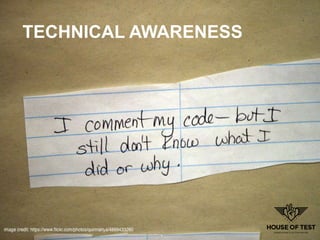 WILLINGNESS TO LEARN
TECHNICAL AWARENESS
 