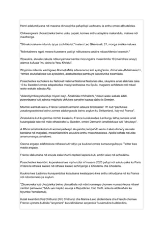 Henri adalumikizana ndi mazana okhulupirika pafupifupi Lachisanu la anthu omwe akhudzidwa.
Chikwangwani chosadziwika bwino usiku papaki, komwe anthu adayikira makandulo, maluwa ndi
mauthenga.
"Sitinakonzekere mitundu iyi ya zochitika izi," inatero Leo GAanasali, 21, monga anaika maluwa.
"Ndinkabwera ngati mwana kusewera paki iyi ndikuwaona akulira ndizachilendo kwambiri."
Wowukira, atavala zakuda ndikunyamula tsamba mozungulira masentimita 10 (mainchesi anayi)
atamva kufuula "mu dzina la Yesu Khristu".
Woyimira milandu wachigawo Bonnet-Matis adanenanso kuti ayang'anire, dzina lake Abdalmasia H.,
Yemwe akufufuzidwa kuti ayesedwe, adakulitsidwa pambuyo pakuwunika kwamisala.
Posachedwa kuchokera ku National National National Nationals Ake, okayikira anali atakhala zaka
10 ku Sweden komwe adapatsidwa mwayi wothawisa mu Epulo, magwero achitetezo ndi mkazi
wake wakale adauza Afp.
"Adandiyimbira pafupifupi miyezi inayi. Amakhala m'tchalitchi," mkazi wake wakale adati,
powonjezera kuti achoka mdzikolo chifukwa sanathe kupeza dziko la Sweden.
Mtumiki wamkati wa ku France Gerald Darmanin adauza Brootcaster Tf1 kuti "pazifukwa
zosalongosoledwa bwino zomwe adalongosola bwino asylum ku Switzerland, Italy ndi France".
Zinatulukira kuti kugwiritsa ntchito kwake ku France kunakanidwa Lamlungu latha pamene anali
kusangalala kale ndi malo othawirako ku Sweden, omwe Darmanin amafotokoza kuti "obvutayo".
A Mboni amafotokoza kuti womenyedwayo akuyenda pampando wa ku Laken Annecy akuvala
bandana ndi magalasi, mwachidziwikire akuukira anthu mwachisawawa. Apolisi okhala ndi zida
amamumanga pamalowo.
Owona angapo adafotokoza nkhawa kuti vidiyo ya kuukira komwe kumazungulira pa Twitter kwa
maola angapo.
France idakumana ndi zovuta zaka khumi zapitazi kapena kuti, ambiri aiwo ndi achisilamu.
Posachedwa kwambiri, kuperekera kwa mphunzitsi m'masana 2020 pafupi ndi sukulu yake ku Paris
m'dera la othawa kwawo ndi othawa kwawo achinyengo a Chisilamu cha Chisilamu.
Kuukira kwa Lachinayi kunayambitsa kutsutsana kwatsopano kwa anthu okhudzana ndi ku France
ndi ndondomeko ya asylum.
"Zikuwoneka kuti chodziwika bwino chimakhala ndi mbiri yomweyo chomwe mumachiwona nthawi
zambiri pamavuto," Mutu wa mapiko akunja a Republican, Eric Ciotti, adauza atolankhani ku
Nyumba Yamalamulo.
Kutali kwambiri (Rn) Chithunzi (Rn) Chithunzi cha Marine Leno cholembera cha French chomwe
France uyenera kukhala "woyenera" kudzakhalanso woyenera "kusamukira kudziko lina.
 