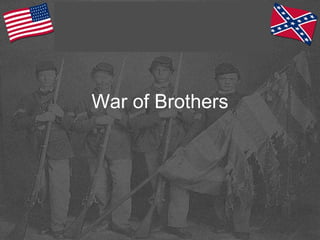 War of Brothers
 