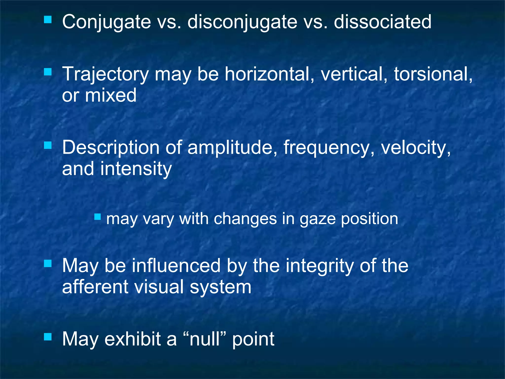 Ahd neuro-opthalmology - v. patel - nystagmus (1) | PPT