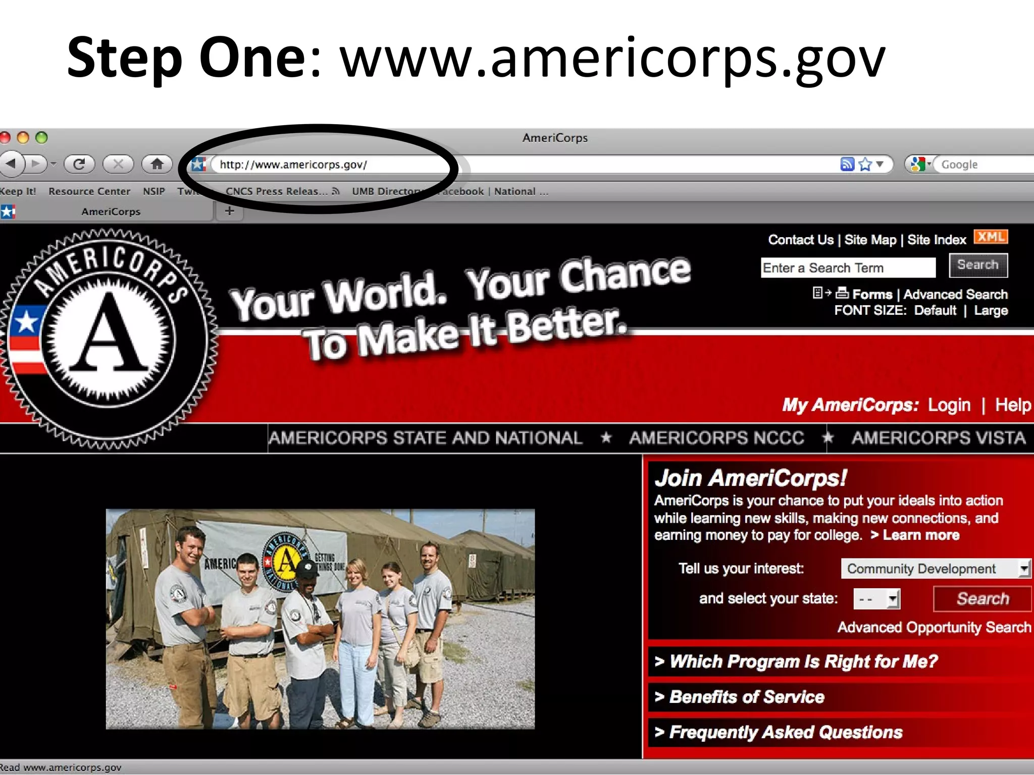 Step One : www.americorps.gov 