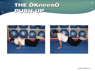 THE  “Knees” PUSH-UP 