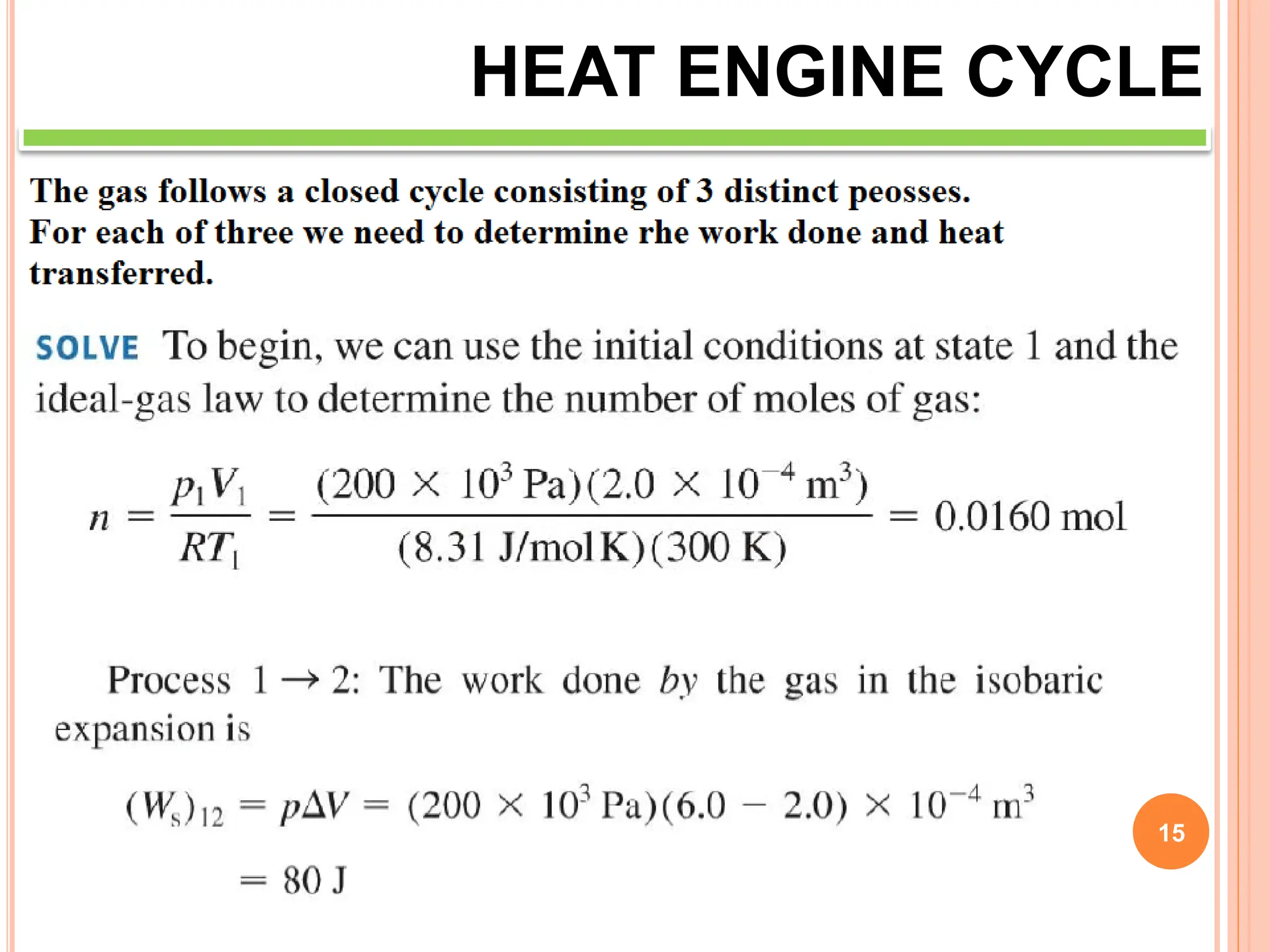 15
HEAT ENGINE CYCLE
 