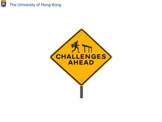 The University of Hong Kong
 