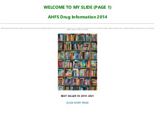 WELCOME TO MY SLIDE (PAGE 1)
AHFS Drug Information 2014
AHFS Drug Information 2014 pdf, download, read, book, kindle, epub, ebook, bestseller, paperback, hardcover, ipad, android, txt, file, doc, html, csv, ebooks, vk, online, amazon, free, mobi, facebook, instagram, reading, full, pages, text, pc, unlimited, audiobook, png, jpg, xls, azw, mob, format, ipad,
symbian, torrent, ios, mac os, zip, rar, isbn
BEST SELLER IN 2019-2021
CLICK NEXT PAGE
 