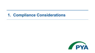 1. Compliance Considerations
 