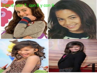 Con 6, con 7, con 8 y con 9. 