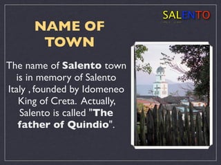 A History Of Salento Colombia