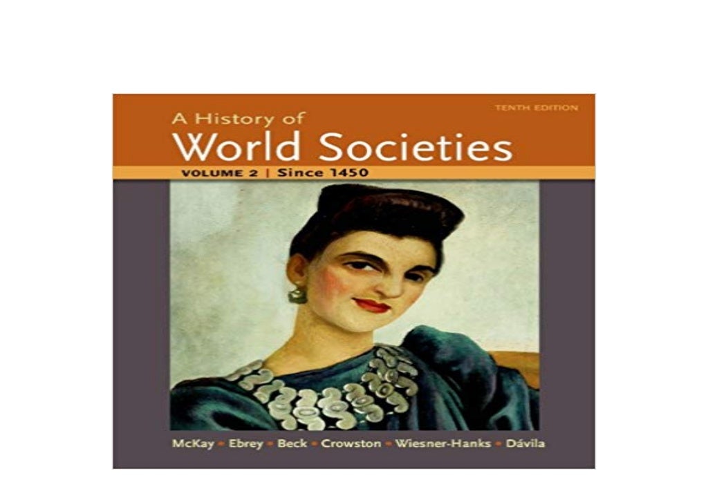 REad_Ebook library A History of World Societies Volume 2 Since 1450 