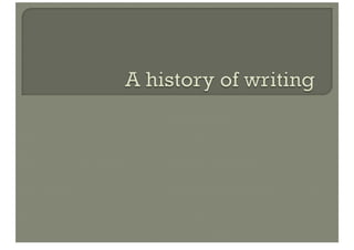 A History Of Writing