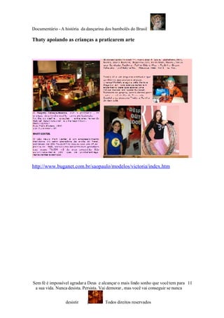 AhistóRia Da Atriz E DançArina Do Bambolê Do Brasil