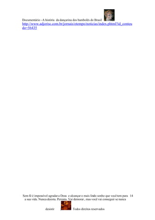 AhistóRia Da Atriz E DançArina Do Bambolê Do Brasil