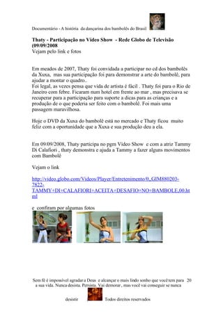 AhistóRia Da Atriz E DançArina Do Bambolê Do Brasil