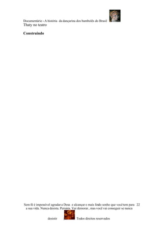 AhistóRia Da Atriz E DançArina Do Bambolê Do Brasil