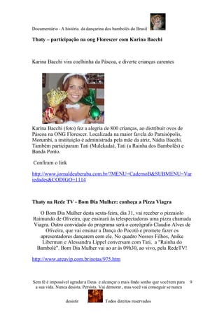 AhistóRia Da Atriz E DançArina Do Bambolê Do Brasil