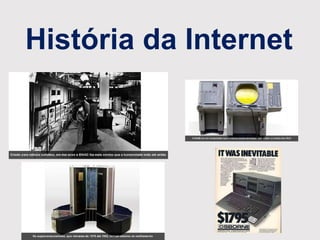História da Internet
 