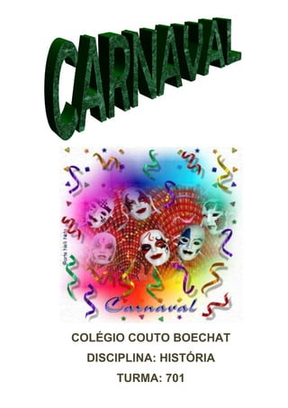 A história do carnaval