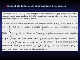 A raiz quadrada de 2 não é um número racional: -Demonstração
 