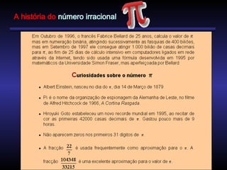 A história do número irracional
 