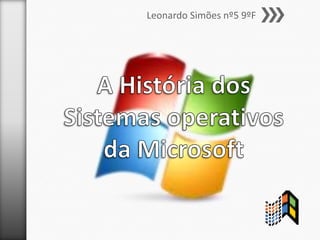 Leonardo Simões nº5 9ºF
 