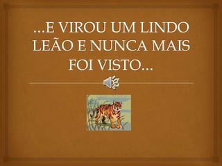 A história que deu errado...