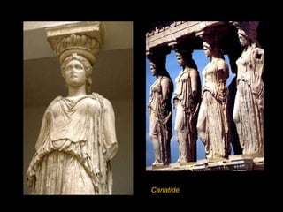 Cariatide
 