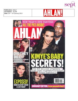 Publication: Ahlan!
Circulation: 20,186
Date: 10th – 16th January 2013
 