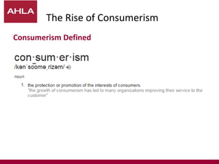 The Rise of Consumerism
Consumerism Defined
 