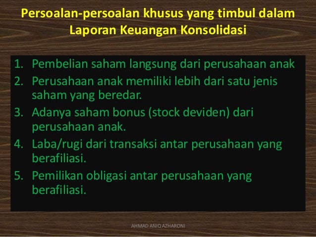 Laporan Keuangan Konsolidasi Persoalan Khusus