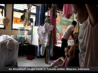 An Ahmadiyah refugee booth in Transito shelter, Mataram, Indonesia 