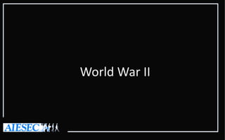 World War II
 