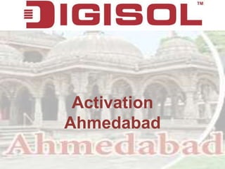 Activation
Ahmedabad
 