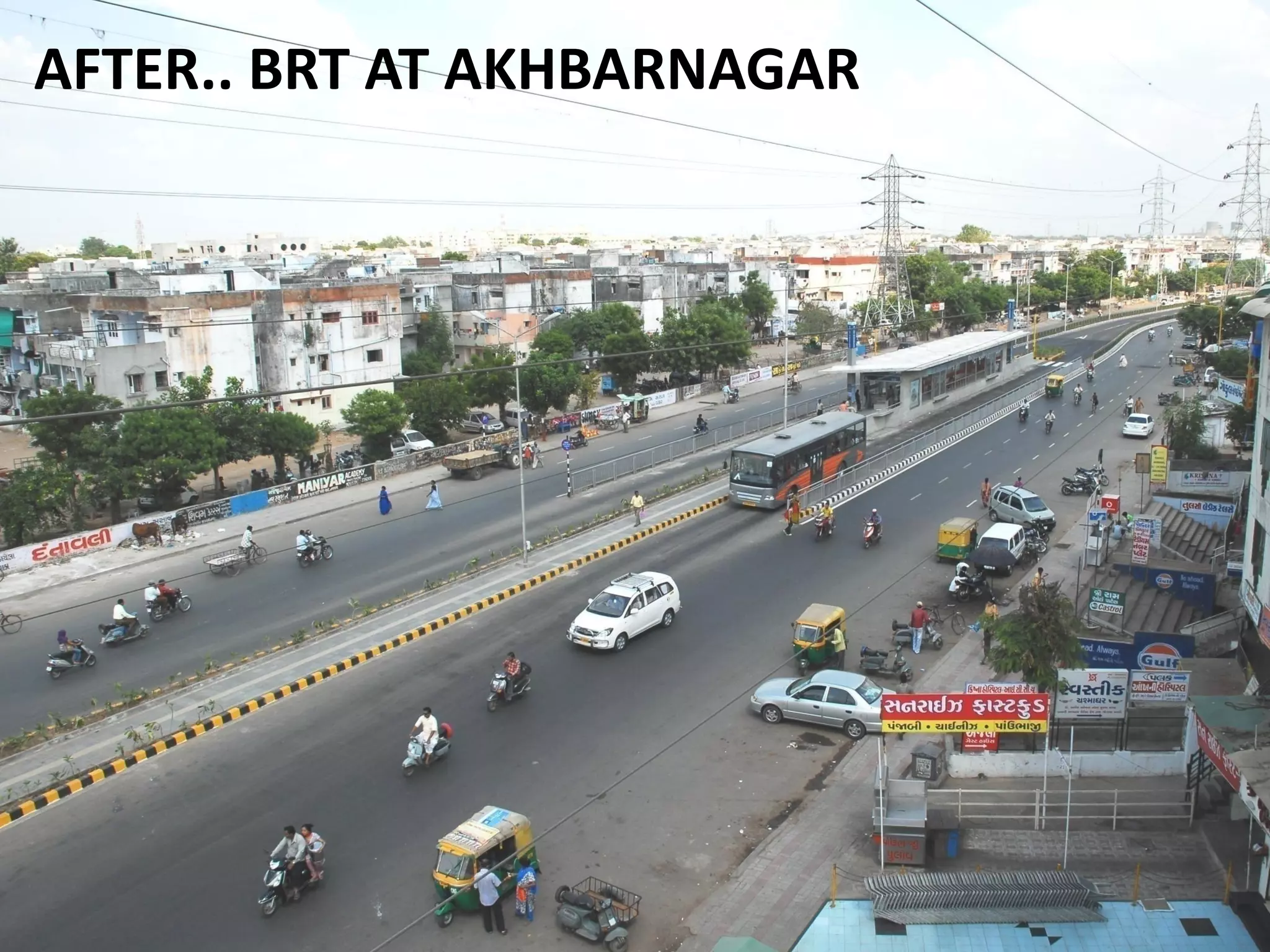 AFTER.. BRT AT AKHBARNAGAR
 