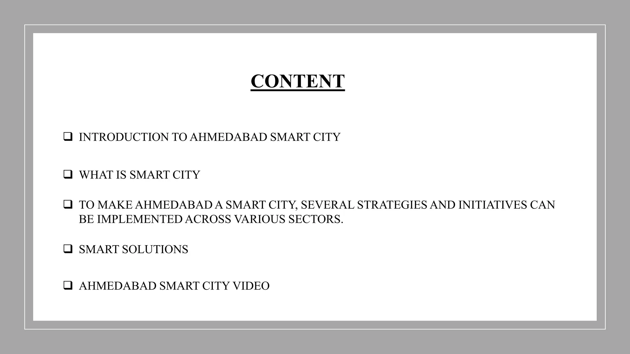 AHMEDABAD SMART CITY PRESENTATION BY AGAM & DEV | PPTX