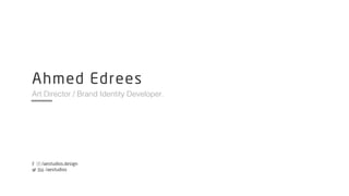 Ahmed Edrees
Art Director / Brand Identity Developer.
/aestudios.design
/aestudios
 