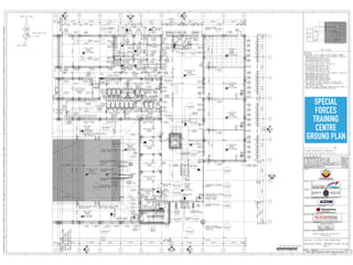 STATE OF QATAR
SPECIAL
FORCES
TRAINING
CENTRE
GROUND PLAN
 