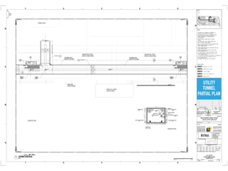 UTILITY
TUNNEL
PARTIAL PLAN
 