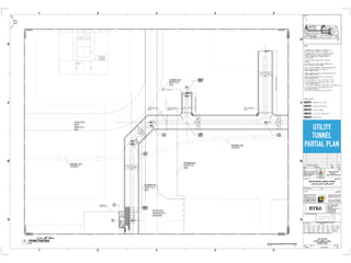 UTILITY
TUNNEL
PARTIAL PLAN
 