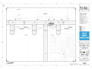 UTILITY
TUNNEL
PARTIAL PLAN
 