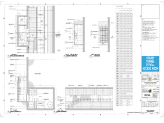 UTILITY
TUNNEL
TYPICAL
ACCESS ROOM
 