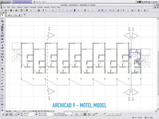 ARCHICAD 9 - MOTEL MODEL
 