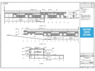 SHOPPING
CENTRE
SECTIONS
 